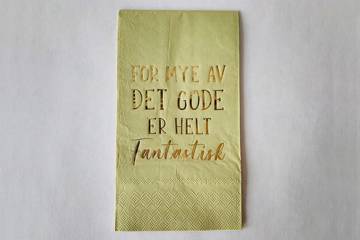 Servietter, "For mye av det gode", 33x40 cm